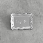 Organic Pearl Rectangular Engraved Tray with "Love You A Lot"